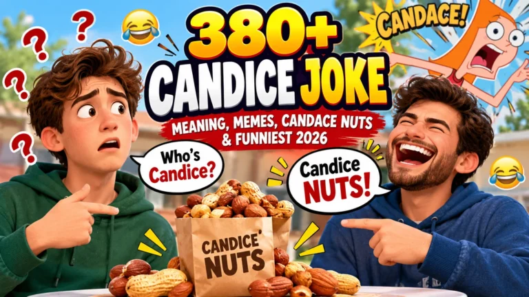 380+ Candice Joke Meaning, Memes, Candace Nuts & Funniest 2026